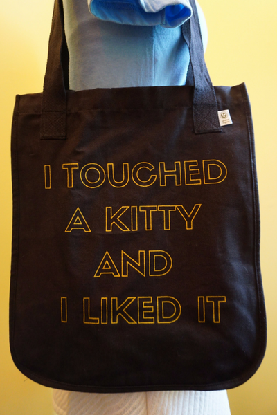 I Touched a Kitty Tote Bag